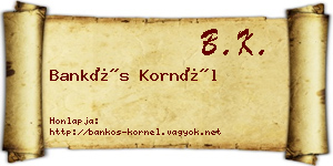 Bankós Kornél névjegykártya